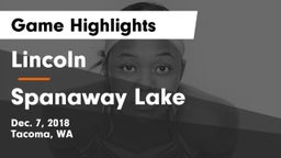 Lincoln  vs Spanaway Lake  Game Highlights - Dec. 7, 2018