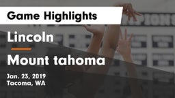 Lincoln  vs Mount tahoma Game Highlights - Jan. 23, 2019