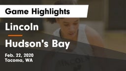 Lincoln  vs Hudson's Bay  Game Highlights - Feb. 22, 2020