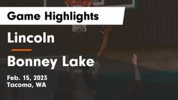 Lincoln  vs Bonney Lake Game Highlights - Feb. 15, 2023
