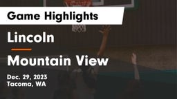 Lincoln  vs Mountain View Game Highlights - Dec. 29, 2023