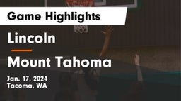 Lincoln  vs Mount Tahoma  Game Highlights - Jan. 17, 2024