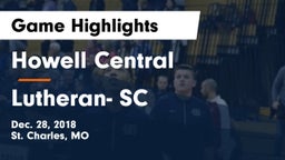 Howell Central  vs Lutheran- SC Game Highlights - Dec. 28, 2018