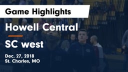 Howell Central  vs SC west Game Highlights - Dec. 27, 2018