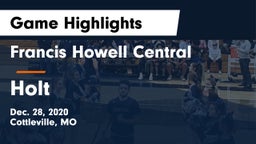 Francis Howell Central  vs Holt  Game Highlights - Dec. 28, 2020
