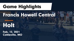 Francis Howell Central  vs Holt  Game Highlights - Feb. 12, 2021