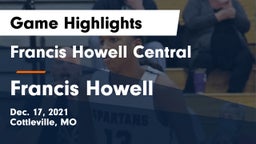Francis Howell Central  vs Francis Howell  Game Highlights - Dec. 17, 2021