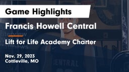 Francis Howell Central  vs Lift for Life Academy Charter  Game Highlights - Nov. 29, 2023