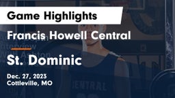 Francis Howell Central  vs St. Dominic  Game Highlights - Dec. 27, 2023