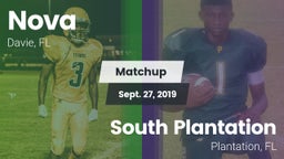 Matchup: Nova  vs. South Plantation  2019
