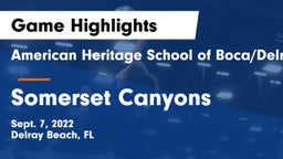 American Heritage School of Boca/Delray vs Somerset Canyons Game Highlights - Sept. 7, 2022