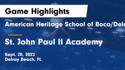 American Heritage School of Boca/Delray vs St. John Paul II Academy Game Highlights - Sept. 20, 2022