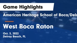 American Heritage School of Boca/Delray vs West Boca Raton  Game Highlights - Oct. 3, 2022