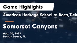 American Heritage School of Boca/Delray vs Somerset Canyons Game Highlights - Aug. 30, 2023
