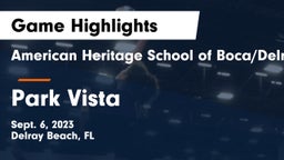 American Heritage School of Boca/Delray vs Park Vista  Game Highlights - Sept. 6, 2023