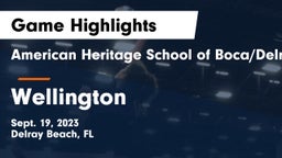 American Heritage School of Boca/Delray vs Wellington  Game Highlights - Sept. 19, 2023