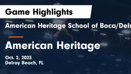 American Heritage School of Boca/Delray vs American Heritage  Game Highlights - Oct. 2, 2023