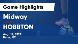 Midway  vs HOBBTON  Game Highlights - Aug. 14, 2023