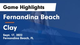 Fernandina Beach  vs Clay  Game Highlights - Sept. 17, 2022