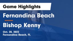 Fernandina Beach  vs Bishop Kenny  Game Highlights - Oct. 28, 2022