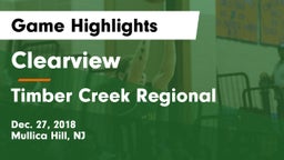 Clearview  vs Timber Creek Regional  Game Highlights - Dec. 27, 2018