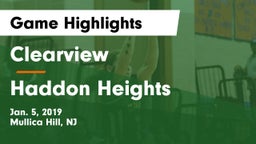 Clearview  vs Haddon Heights  Game Highlights - Jan. 5, 2019