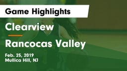 Clearview  vs Rancocas Valley  Game Highlights - Feb. 25, 2019