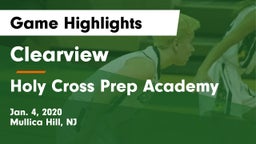 Clearview  vs Holy Cross Prep Academy Game Highlights - Jan. 4, 2020