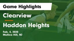 Clearview  vs Haddon Heights  Game Highlights - Feb. 4, 2020