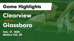 Clearview  vs Glassboro  Game Highlights - Feb. 27, 2020