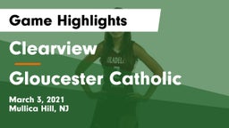 Clearview  vs Gloucester Catholic Game Highlights - March 3, 2021