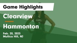 Clearview  vs Hammonton  Game Highlights - Feb. 20, 2023
