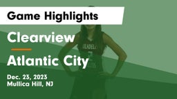 Clearview  vs Atlantic City  Game Highlights - Dec. 23, 2023