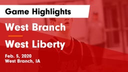 West Branch  vs West Liberty  Game Highlights - Feb. 5, 2020