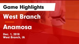 West Branch  vs Anamosa  Game Highlights - Dec. 1, 2018