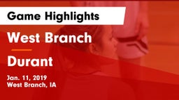 West Branch  vs Durant  Game Highlights - Jan. 11, 2019