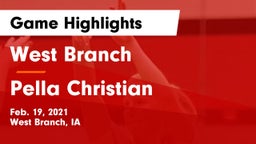 West Branch  vs Pella Christian  Game Highlights - Feb. 19, 2021