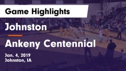 Johnston  vs Ankeny Centennial Game Highlights - Jan. 4, 2019