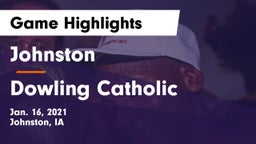 Johnston  vs Dowling Catholic  Game Highlights - Jan. 16, 2021