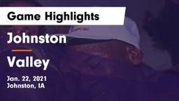 Johnston  vs Valley  Game Highlights - Jan. 22, 2021
