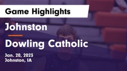 Johnston  vs Dowling Catholic  Game Highlights - Jan. 20, 2023