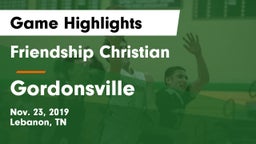 Friendship Christian  vs Gordonsville Game Highlights - Nov. 23, 2019