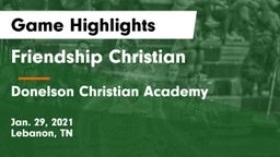 Friendship Christian  vs Donelson Christian Academy  Game Highlights - Jan. 29, 2021