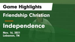 Friendship Christian  vs Independence  Game Highlights - Nov. 16, 2021