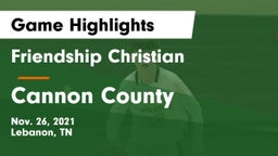 Friendship Christian  vs Cannon County  Game Highlights - Nov. 26, 2021