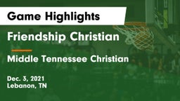 Friendship Christian  vs Middle Tennessee Christian Game Highlights - Dec. 3, 2021