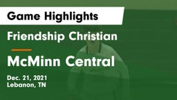 Friendship Christian  vs McMinn Central  Game Highlights - Dec. 21, 2021