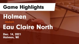 Holmen  vs Eau Claire North  Game Highlights - Dec. 14, 2021