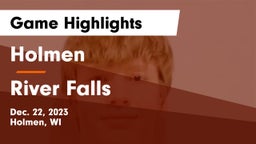 Holmen  vs River Falls  Game Highlights - Dec. 22, 2023