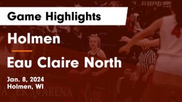 Holmen  vs Eau Claire North  Game Highlights - Jan. 8, 2024